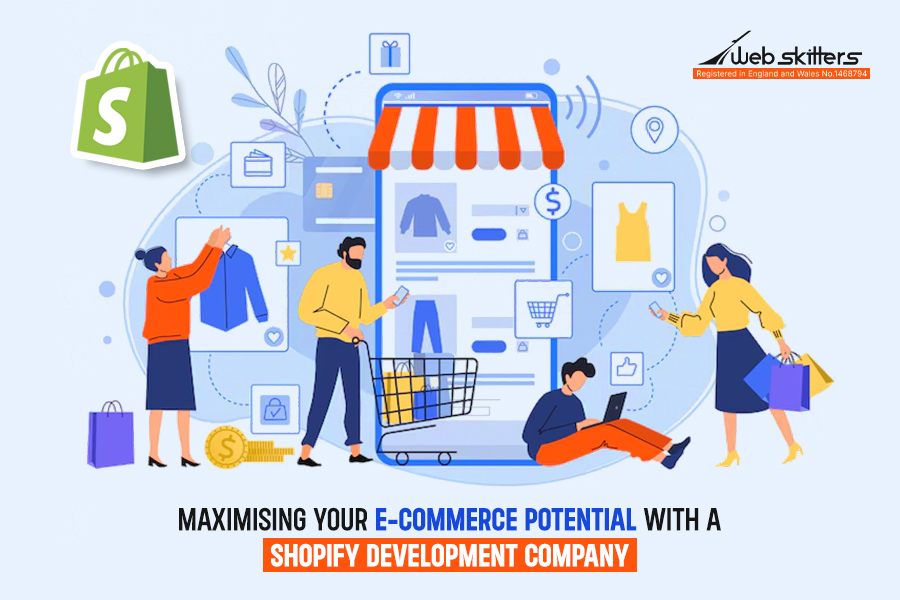 Maximizing Your E-commerce Potential with a Shopify Development Company
